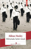 Minunata lume noua &ndash; Aldous Huxley