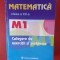 MATEMATICA CLASA A XII A ,M1 CULEGERE DE EXERCITII SI PROBLEME - BURTEA