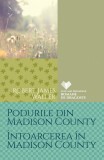 Cumpara ieftin Podurile din Madison County. &Icirc;ntoarcerea &icirc;n Madison County