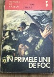DVP9 0442 Istorie - Memorii de razboi - In primele linii de foc