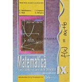 Matematica, Trunchi comun si curriculum diferentiat. Manual pentru clasa a IX-a - 2010 - D. Mihalca (AC170)