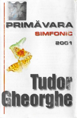 Tudor Gheorghe - Primavara Simfonic (2001 - Illuminati - MC / VG) foto
