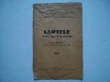 Laptele. Izvorul bogatiei si sanatatii - N. Odaisky (1933)