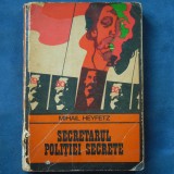 Secretarul Poliției Secrete - Mihail Heyfetz - Carte Polițistă
