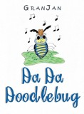 Da Da Doodlebug