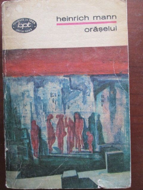 Oraselul- Heinrich Mann