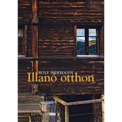 Illan&amp;oacute; otthon - Rolf Hermann foto