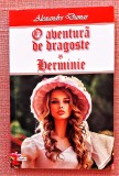 O aventura de dragoste. Herminie. Editura Dexon, 2020 - Alexandre Dumas