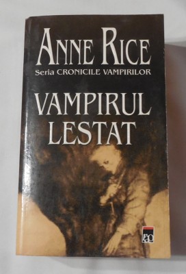 Anne Rice - Vampirul Lestat foto