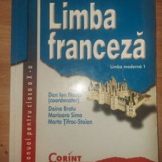 Limba franceza. Manual pentru clasa a 10-a - Dan Ion Nasta, Doina Bratu