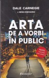 Dale Carnegie, J. Berg Esenwein - Arta de a vorbi &icirc;n public