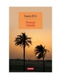 Demonii vantului (editie noua) - Daniela Zeca-Buzura
