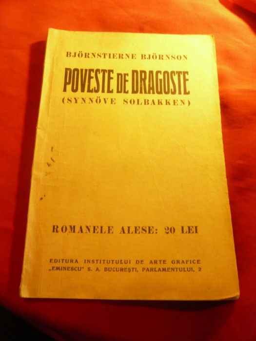 Bjornstierne Bjornson - Poveste de dragoste - Colectia Romanele alese ,68 pag