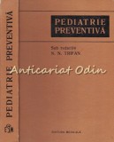 Pediatrie Preventiva - Redactia: N. N. Trifan