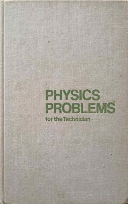 PHYSICS PROBLEMS FOR THE TECHNICIAN-R.A. GLADKOVA, V.E. DOBRONRAVOV, L.S. ZHDANOV, F.S. TSODIKOV foto