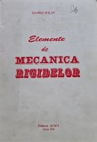 Cumpara ieftin Elemente de mecanica rigidelor George Balan 1996 Carti Tehnica Stiinte Exacte Carte veche