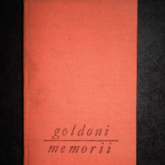 Carlo Goldoni - Memoriile domnului Goldoni menite sa lamureasca istoria...