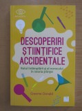 Graeme - Descoperiri științifice accidentale. Rolul int&acirc;mplării și al norocului