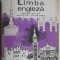 Gh. Comanaru, s.a. - Limba engleza. Manual pentru clasa a VIII-a (anul IV de studiu) Clasa 8 (vezi detalii pentru livrare in tara)