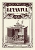 Levantul/Mircea Cartarescu