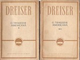 O tragedie americana (2 volume - Clasicii literaturii universale) - Theodore Dreiser