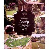 A sz&eacute;p magyar kert - Temesv&aacute;ri M&aacute;rta
