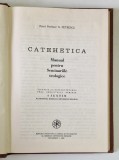 CATEHETICA , MANUAL PENTRU SEMINARIILE TEOLOGICE de N. PETRESCU , 1978 * EDITIE CARTONATA