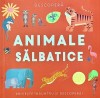 Descopera Animale Salbatice, - Editura Flamingo