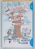CONFESIUNILE UNUI PRIETEN IMAGINAR de MICHELLE CUEVAS, EDITIA A II-A , 2016