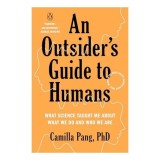 Outsider&#039;s Guide to Humans