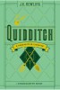Quidditch - O perspectivă istorică J.K. Rowling (joc Harry Potter) NOUA