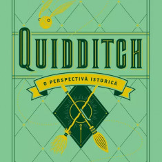 Quidditch - O perspectivă istorică J.K. Rowling (joc Harry Potter) NOUA