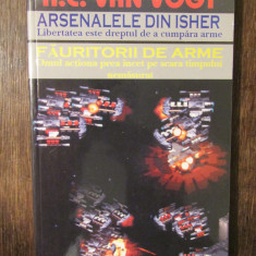 Arsenalele din Isher / Făuritorii de arme - A. E. van Vogt