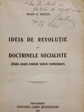 Autograf: MIHAI RALEA, pe cartea IDEIA DE REVOLUȚIE,București, 1930