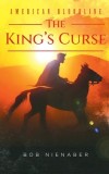 American Bloodline: The King&#039;s Curse