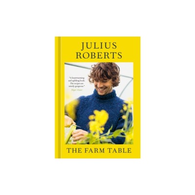 The Farm Table: [A Cookbook] foto