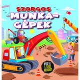 Szorgos munkag&eacute;pek