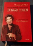 Viata patimile si cantecele lui Leonard Cohen Mircea Mihaies, Polirom