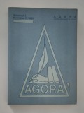 Revista Agora Anul 1 Volumul 1 An 1987 Eugene Ionesco Mircea Eliade Paul Goma Matei Calinescu Petru Culianu