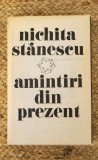 AMINTIRI DIN PREZENT -NICHITA STANESCU