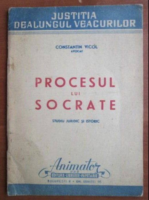 Constantin Vicol - Procesul lui Socrate