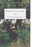 In lumea rugaciunii - Sfantul Ioan de Kronstadt