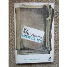 Ion Minulescu - Banchetul meu