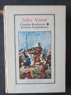Jules Verne nr. 40 - Claudius Bombarnac. Keraban Incapatanatul, 1989, stare buna foto