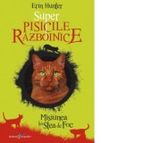 Super Pisicile Razboinice. Volumul 1: Misiunea lui Stea de Foc - Erin Hunter, Ana-Maria Cioflec
