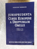 Cumpara ieftin Jurisprudenta Curtii Europene A Drepturilor Omului. Ed. a 5 a - Vincent Berger