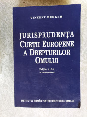 Jurisprudenta Curtii Europene A Drepturilor Omului. Ed. a 5 a - Vincent Berger foto