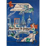 Mariana Comes - Mon livre de francais (Editia: 1996)