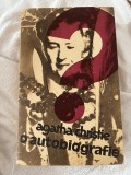 O autobiografie - Agatha Christie - ed. Univers, Bucureşti - 1986