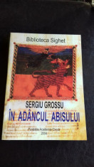 IN ADANCUL ABISULUI - SERGIU GROSSU foto